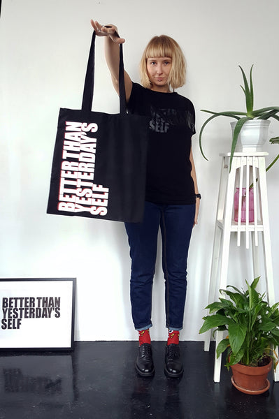 Unisex statement Tote bag BETTER THAN YESTERDAY'S SELF