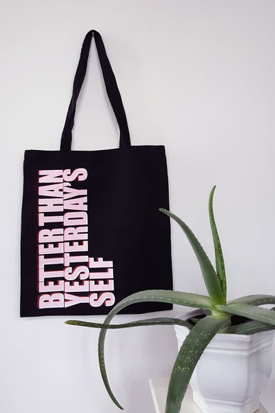 Unisex statement Tote bag BETTER THAN YESTERDAY'S SELF
